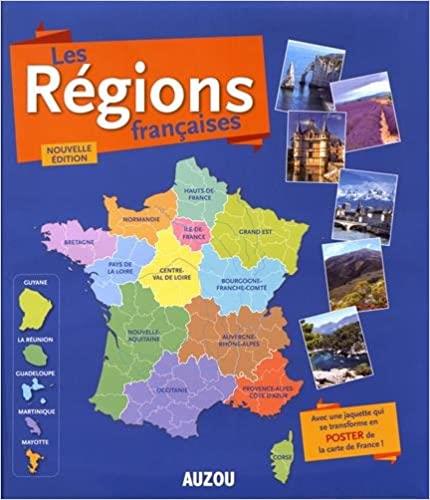 Les régions françaises ; atlas