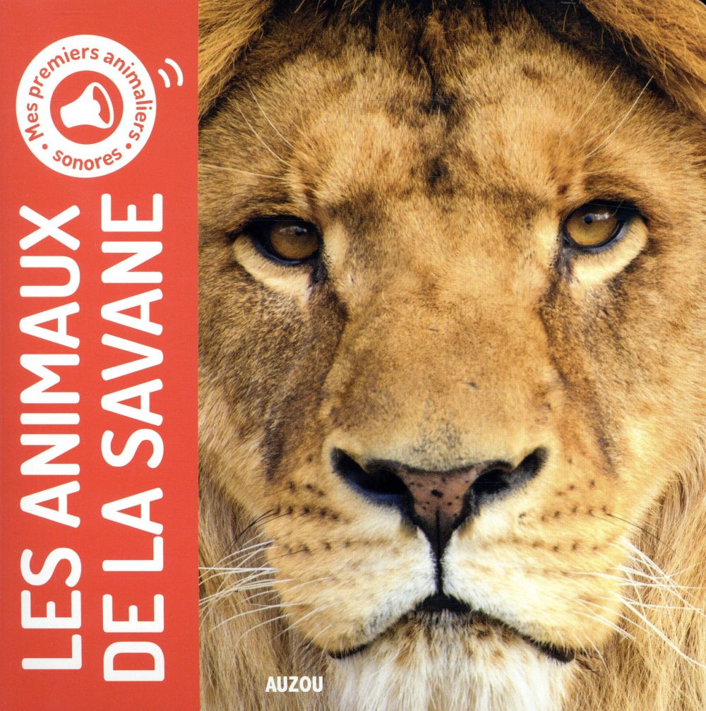 Mes premiers animaliers sonores : les animaux de la savane