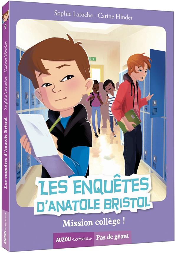 Les enquêtes d'Anatole Bristol Tome 9 : mission collège