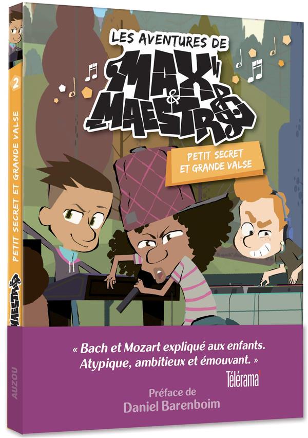 Max et Maestro Tome 2 ; petit secret et grande valse