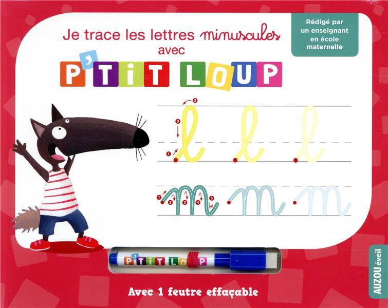 Je trace les lettres minuscules avec p'tit Loup