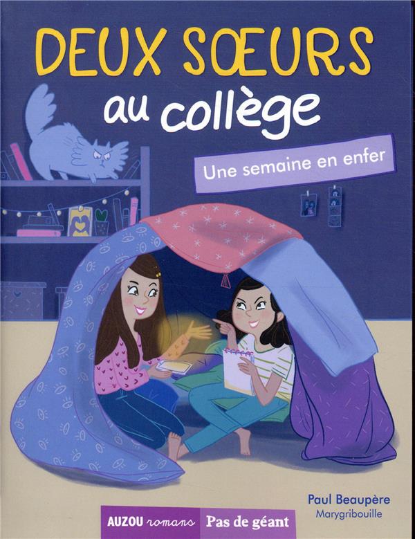 Deux sœurs au collège Tome 2 : une semaine en enfer