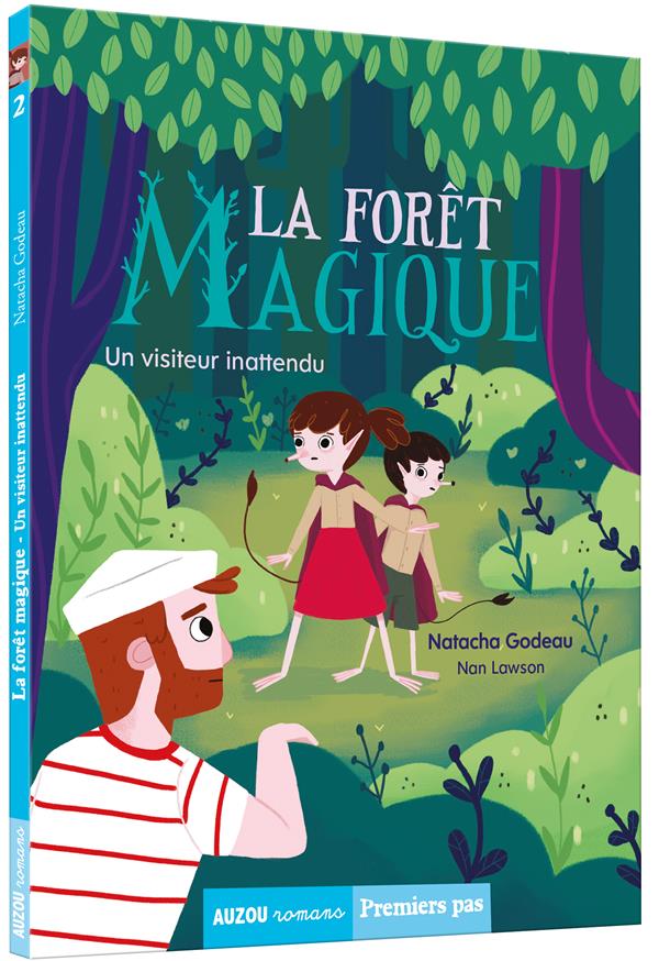 La forêt magique Tome 2 : un visiteur inattendu