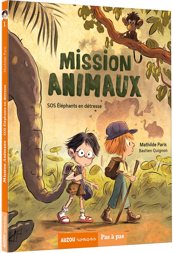 Mission animaux Tome 1 : SOS éléphants en détresse