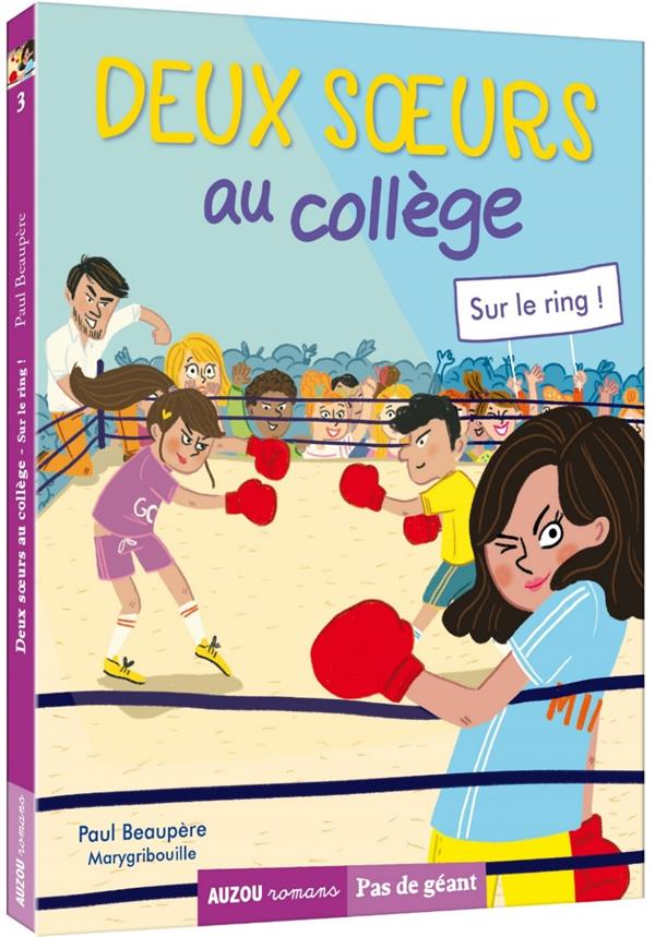 Deux sœurs au collège Tome 3 : sur le ring !