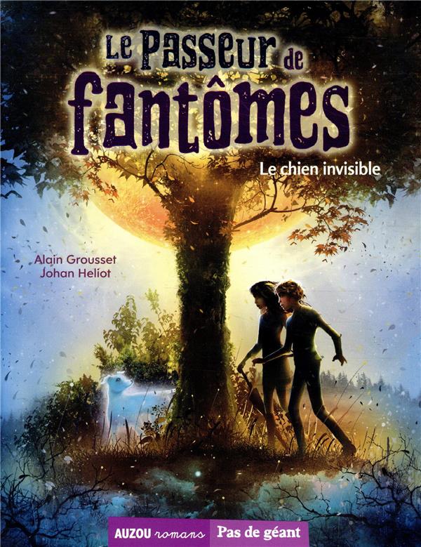 Le passeur de fantômes Tome 2 : le chien invisible