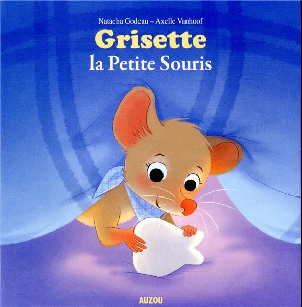 Grisette, la petite souris