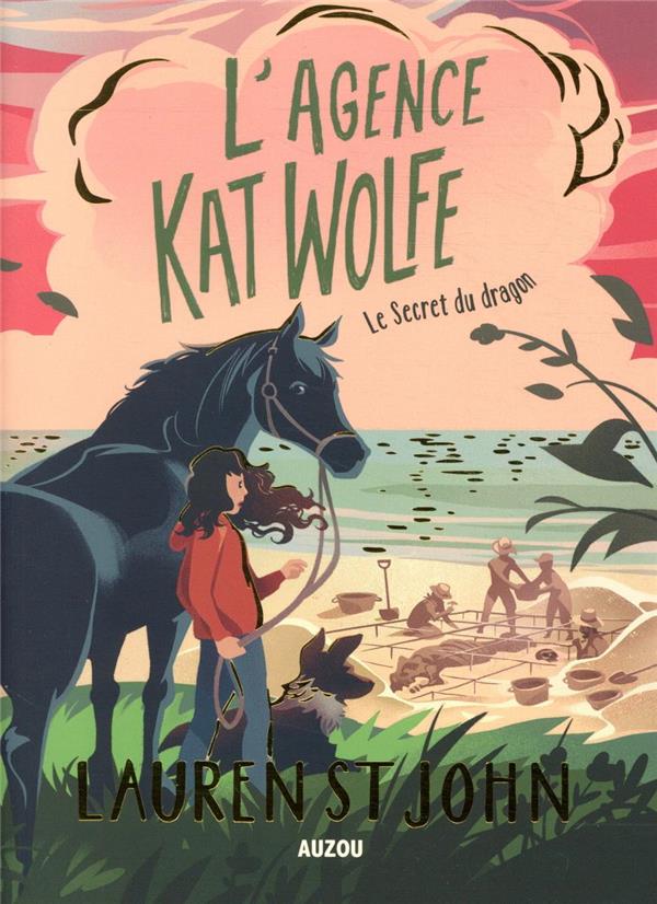 L'agence kat wolfe tome 2 - le secret du dragon