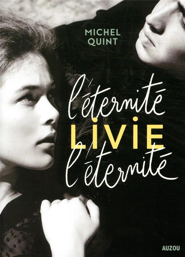 L'éternité, Livie, l'éternité