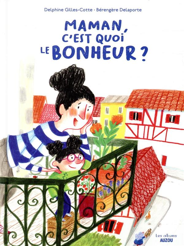 Maman, il est où le bonheur ?