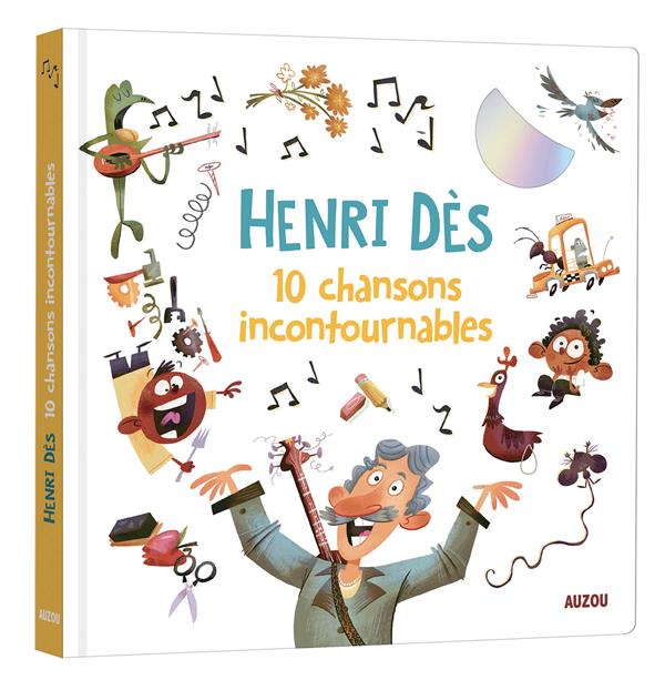 Henri Dès: 10 chansons incontournables