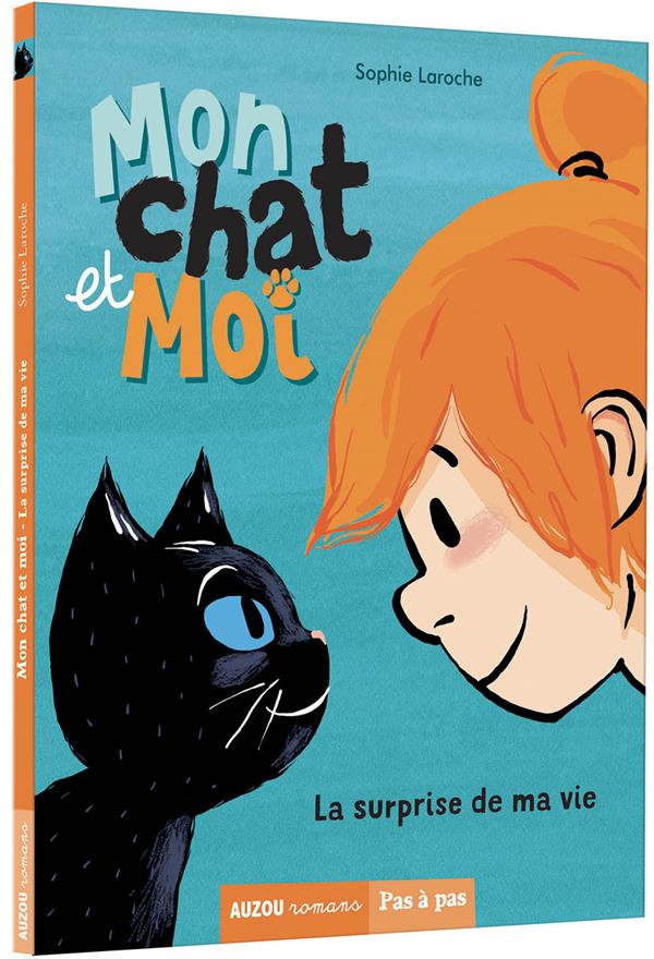 Mon chat et moi t.1 : la surprise de ma vie