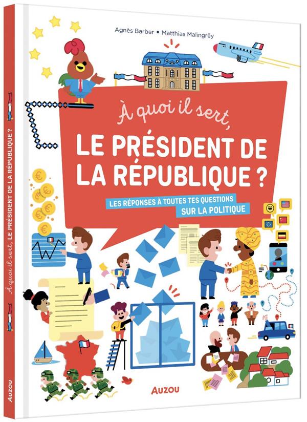 à quoi il sert, le Président de la République?