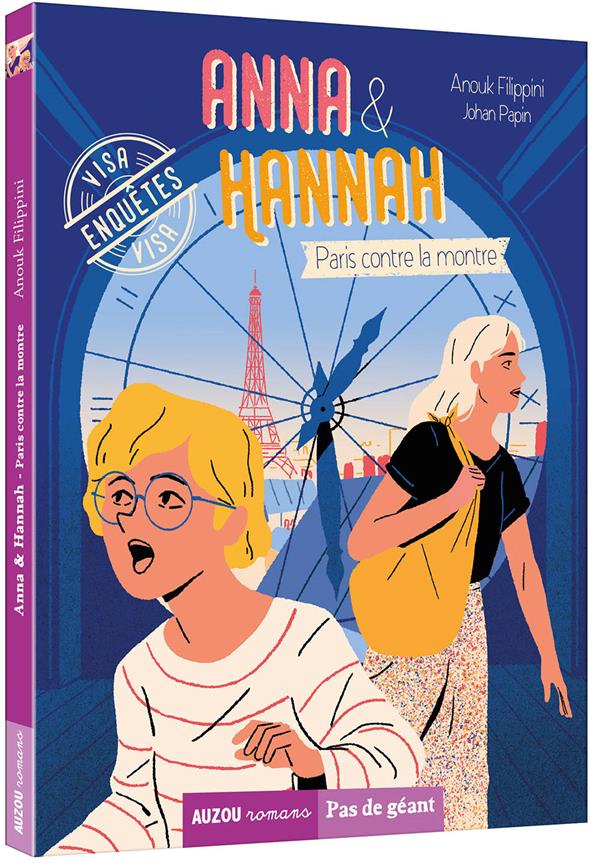 Anna & Hannah Tome 4 : Paris contre la montre