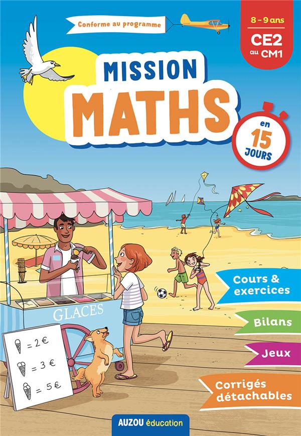 Cahier de vacances : mission maths en 15 jours ; du CE2 au CM1