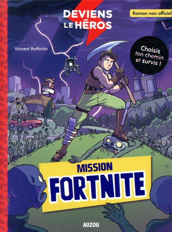 Deviens le héros : mission fortnite