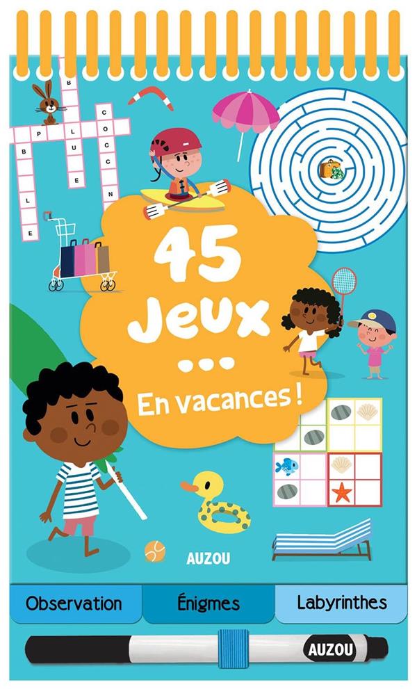 45 jeux... en vacances !