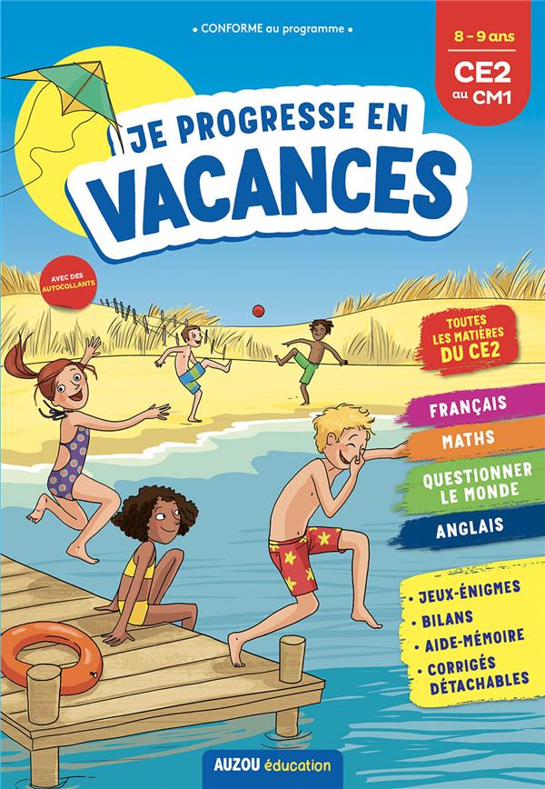 Cahier de vacances : je progresse en vacances - ce2 au cm1 - ne 2021