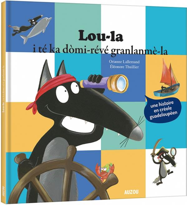 Le loup qui revait d'ocean  creole guadeloupeen