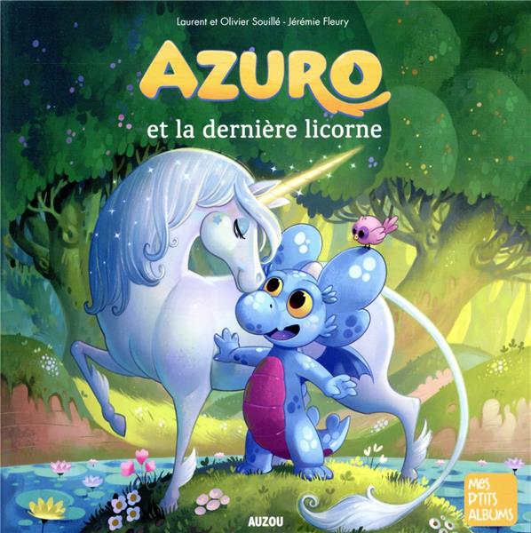 Azuro et la dernière licorne