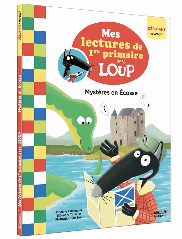 Mes lectures de 1re primaire avec loup - mes lectures de 1re primaire avec loup - mysteres en ecosse