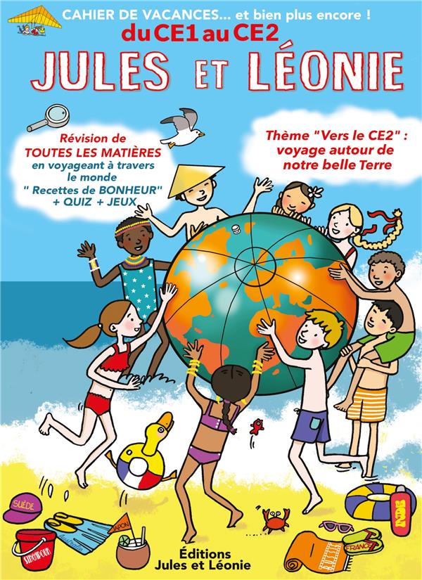 Jules et Léonie : Cahier de vacance ; du CE1 au CE2