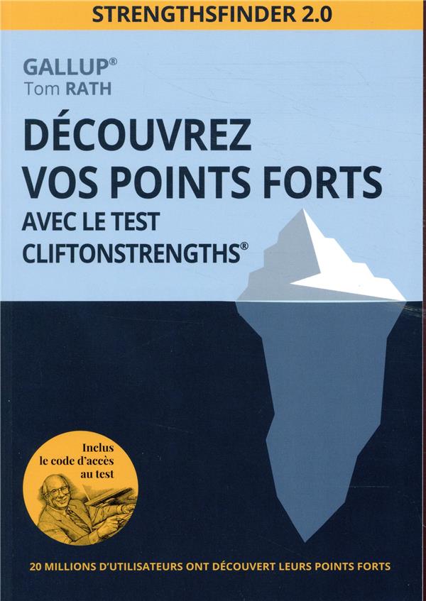 Découvrez vos points forts avec le test CliftonStrengths