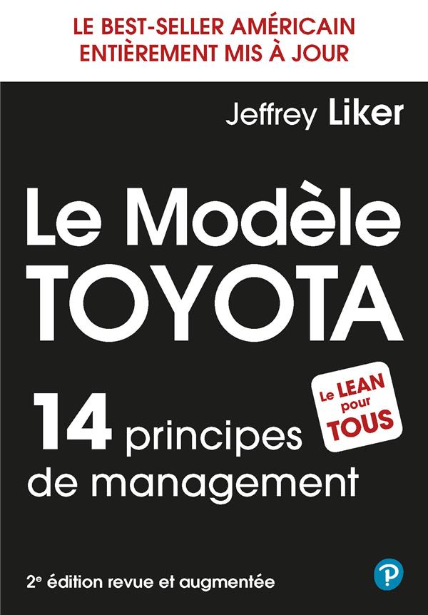 Le modèle Toyota : 14 principes de management (2e édition)