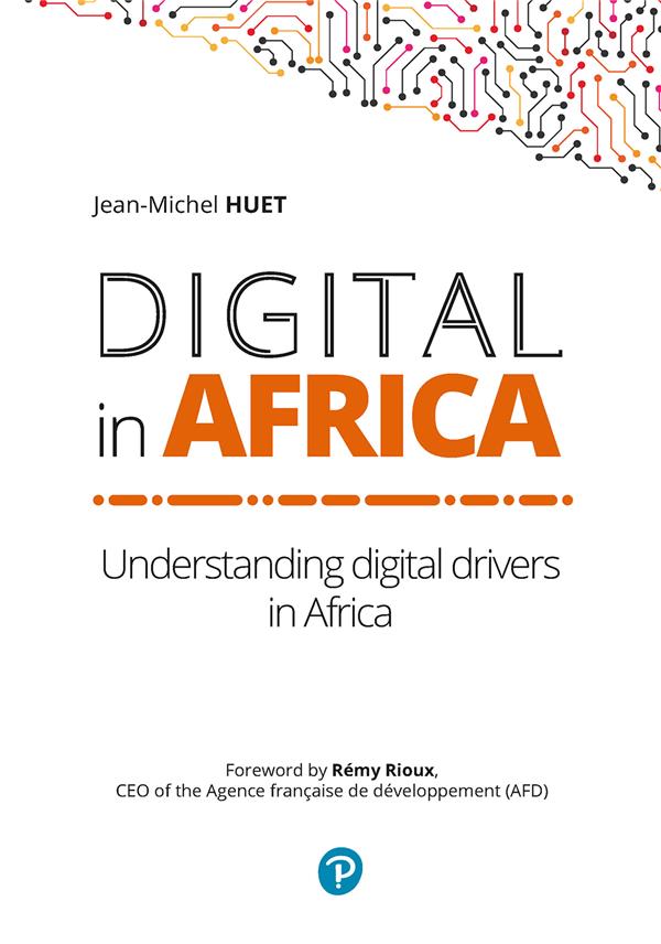 Digital in Africa : understanding digital drivers in Africa