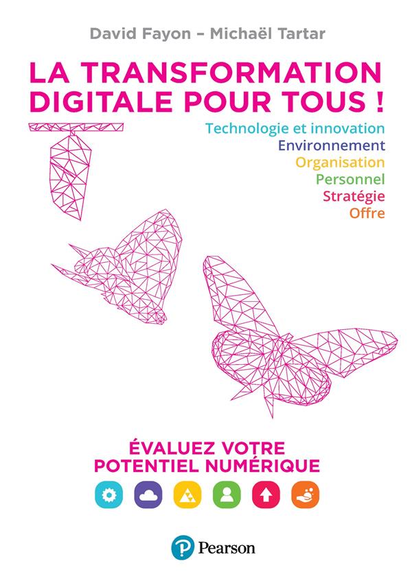 La transformation digitale pour tous ! évaluez votre potentiel numérique