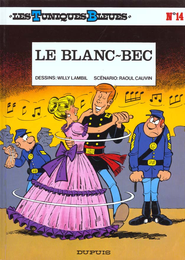 Les Tuniques Bleues Tome 14 : le blanc-bec