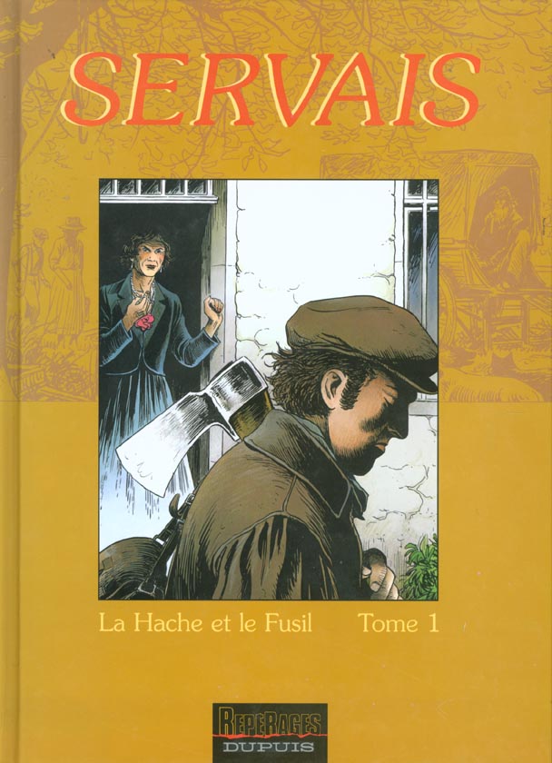 La memoire des arbres Tome 1 ; la hache et fusil Tome 1