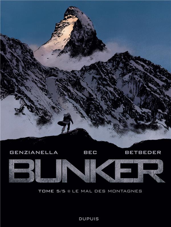 Bunker t.5 : le mal des montagnes