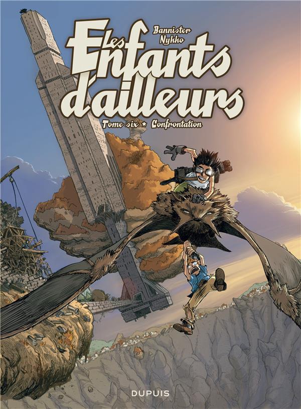 Les enfants d'ailleurs Tome 6 ; confrontation