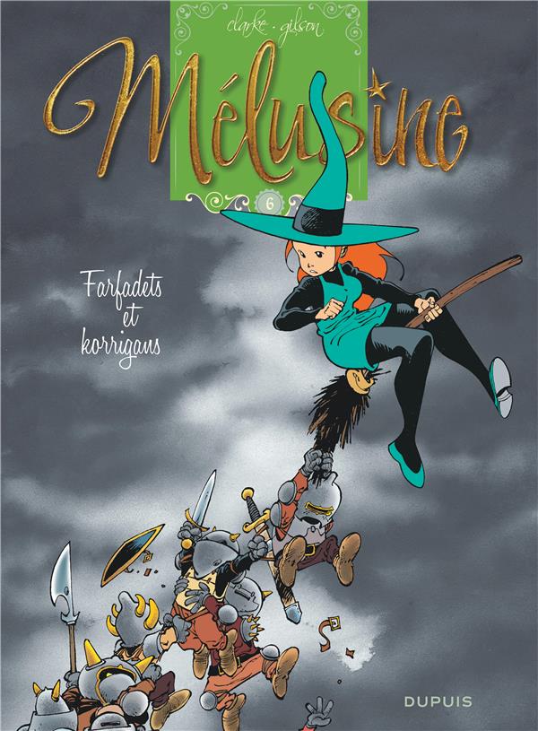 Mélusine Tome 6 : farfadets et korrigans