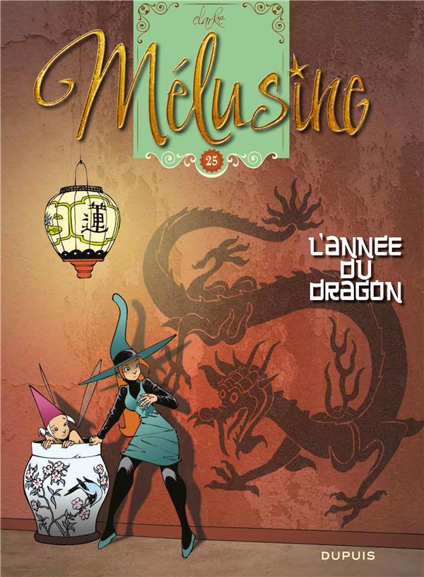 Mélusine Tome 25 : l'année du dragon