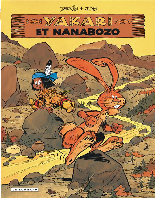 Yakari Tome 4 : Yakari et Nanabozo