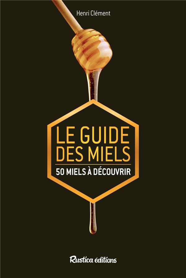 Le guide des miels