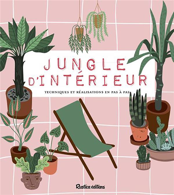 Jungle d'interieur