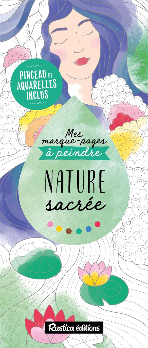 Mes marques-pages à peindre : nature sacrée