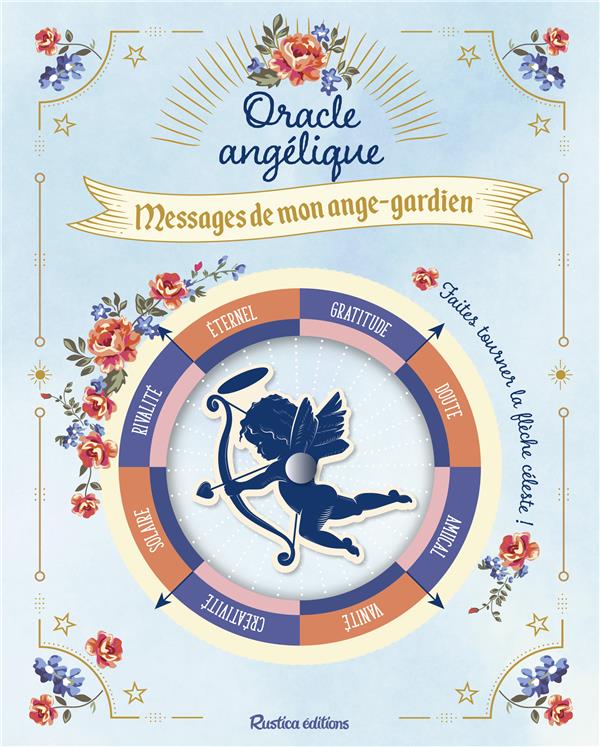 Oracle angélique ; messages de mon ange-gardien