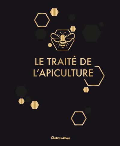 Le traité de l'apiculture