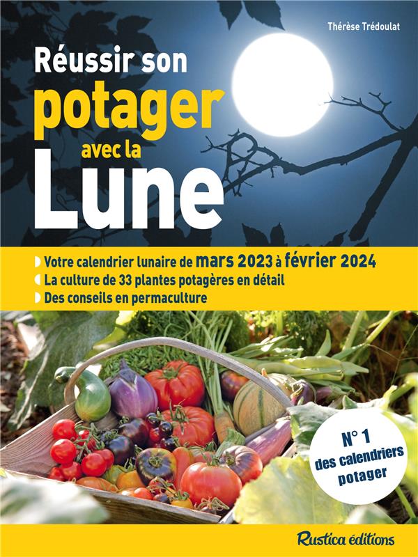 Réussir son potager avec la Lune (édition 2023/2024)