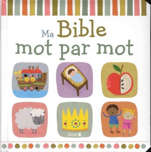 Ma Bible mot par mot