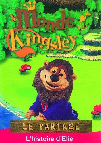 Le monde de Kingsley ; le partage : l'histoire d'elie