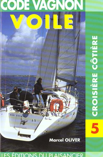 Code de la voile t.5 ; croisière côtière