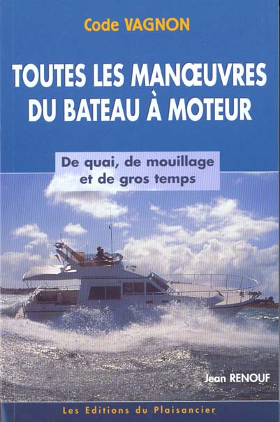 Les manoeuvres bateau a moteur