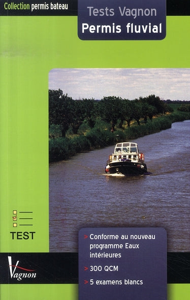 Tests vagnon permis fluvial