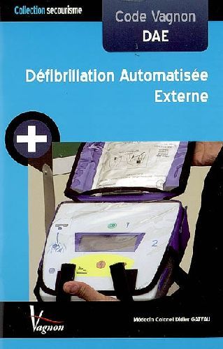 Code Vagnon DAE ; défibrillation automatisée externe