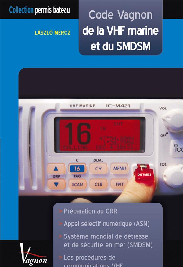 Code Vagnon de la VHF marine et du SMDSM